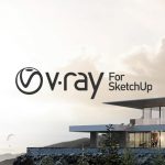 VRay for SketchUp 2019 Crack